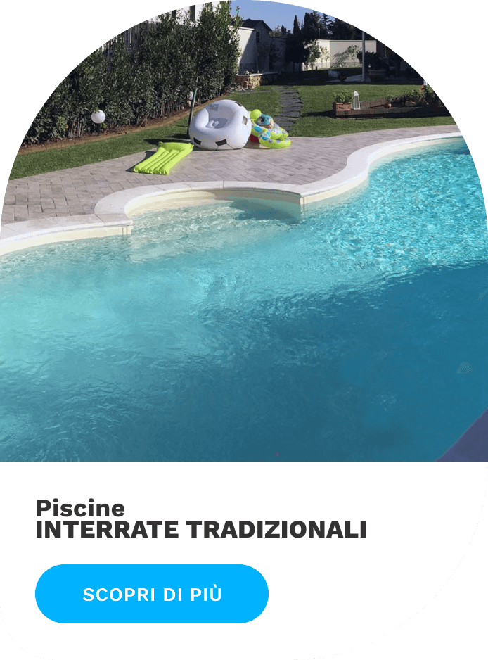 Piscine Interrate Tradizionali